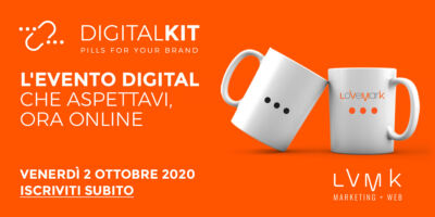 Arriva la quarta edizione di Digital Kit – Pills for your brand: l'evento online gratuito di Lovemark dedicato alla digital innovation
