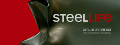 Steellife Digital Re-life Experience: la mostra d'arte di Marcegaglia del 2009 rivive in un'esperienza "phygital"